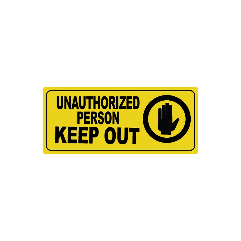 SAFETY SIGNAGE MMC YS-780 UNAUTH PRSN K-OUT 4X9 Y